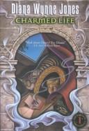 Cover of: Charmed Life (Chrestomanci Books by Diana Wynne Jones