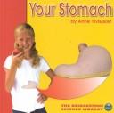 Your Stomach (Bridgestone Science Library: Your Body) by Anne Ylvisaker