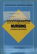 Cover of: Counselling in Nursing (Lippincott Nursing Series) by William Stewart