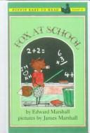 Cover of: Fox at School | Edward Marshall