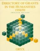 Cover of: Directory of Grants in the Humanities 1998-99 (12th ed)