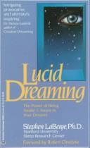Lucid dreaming by Stephen LaBerge