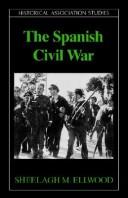 Cover of: The Spanish Civil War (Historical Association Studies)