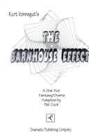 Cover of: The Barnhouse Effect by Kurt Vonnegut, Pat Cook