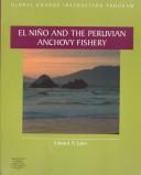 Cover of: El Nino and the Peruvian Anchovy Fishery (Global Change) by Edward A. Laws