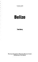 Cover of: Inside Belize (Inside Central America) by Tom Barry