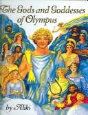 Cover of: Gods and Goddesses of Olympus (Trophy Picture Books) by Aliki