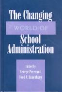 Cover of: The Changing World of School Administration by 