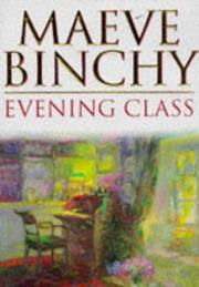 Cover of: Evening Class Uk Edition by Maeve Binchy