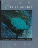 Cover of: College Algebra with Graphing Calulator