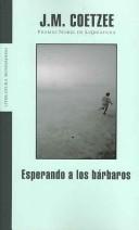 Cover of: Esperando a Los Barbaros (B.Coetzee) by J. M. Coetzee