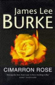 Cover of: Cimarron rose by James Lee Burke