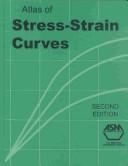Cover of: Atlas of Stress-Strain Curves (#06825G) by Y. Tamarin