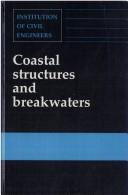 Cover of: Coastal Structures and Breakwaters: Proceedings of the Conference Organized by the Institution of Civil Engineers, and Held in London on 6-8 Novembe