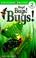 Cover of: Bugs! Bugs! Bugs
