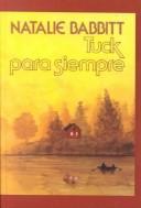 Cover of: Tuck Para Siempre (Mirasol/ Libros Juveniles)