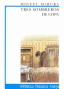 Cover of: Tres sombreros de copa / Three Top Hats (Biblioteca Didactica Anaya / Anaya Didactic Library)