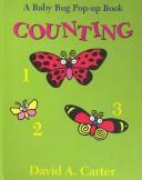 Cover of: Counting (Baby Bug Pop-Up Books) by David A. Carter
