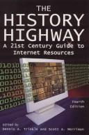 Cover of: The 21st Century History Highway: A Guide to Internet Resources (with CD-ROM)