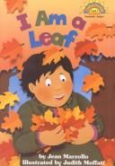 Cover of: I Am a Leaf