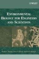 Cover of: Environmental Biology for Engineers and Scientists by David A. Vaccari, Peter F. Strom, James E. Alleman, David A. Vaccari, Peter F. Strom, James E. Alleman