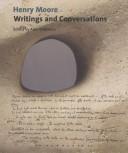 Cover of: Henry Moore Writings and Conversations