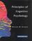 Cover of: Principles of Cognitive Psychology (Principles of Psychology)