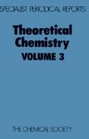 Cover of: Theoretical Chemistry - A Review of Chemical Literature