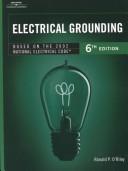 Cover of: Electrical Grounding by Ronald P. O'Riley, Ronald P. O'Riley