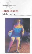 Cover of: Mala Noche by Jorge Franco
