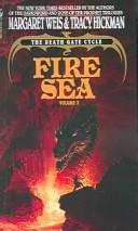 Cover of: Fire Sea by Margaret Weis