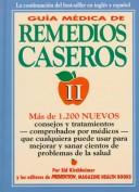 Cover of: Guia Medica De Remedios Caseros: Mas De 1,200 Tecnicas Y Nuevas Sugerencias Que Cualquiera Puede Utilizar Para Resolver UN Sinnumero De Problemas Cotidianos De Salud