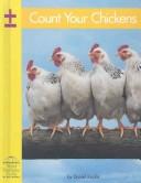 Cover of: Count Your Chickens (Yellow Umbrella Books for Early Readers)