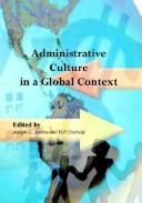 Cover of: Administrative Culture In A Global Context by 