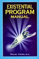 Cover of: Existential Program Manual | Waldo Vieira
