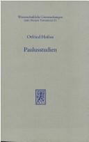 Cover of: Paulusstudien (Wissenschaftliche Untersuchungen Zum Neuen Testament) by Otfried Hofius