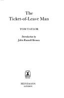 Cover of: Ticket of Leave Man by Tom Taylor - undifferentiated