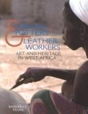 Cover of: Mande Potters and Leatherworkers: Art and Heritage in West Africa