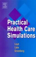 Cover of: Practical Health Care Simulations