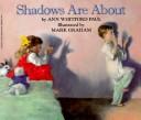 Cover of: Shadows Are About