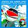 Cover of: Angela's Airplane (Munsch for Kids)