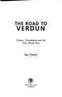 Cover of: The Road to Verdun by Ian Ousby