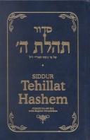 Cover of: Siddur Tehillat Hashem by 