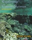 Cover of: Exploring Ocean Science by Keith Stowe