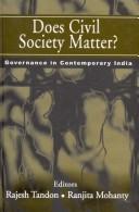 Cover of: Does Civil Society Matter: Governance in Contemporary India