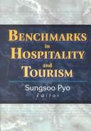 Cover of: Benchmarks in Hospitality and Tourism by Sungsoo Pyo