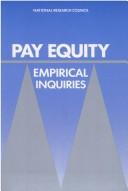 Cover of: Pay equity: empirical inquiries