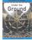 Cover of: Under the Ground (Machines at Work)