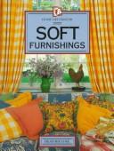 Cover of: Soft Furnishings (Letts Home Decorator)