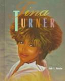 Cover of: Tina Turner (Black Americans of Achievement) by Judy L. Hasday, Judy L. Hasday